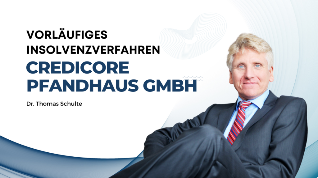 Dr. Thomas Schulte - Credicore Pfndhaus GmbH