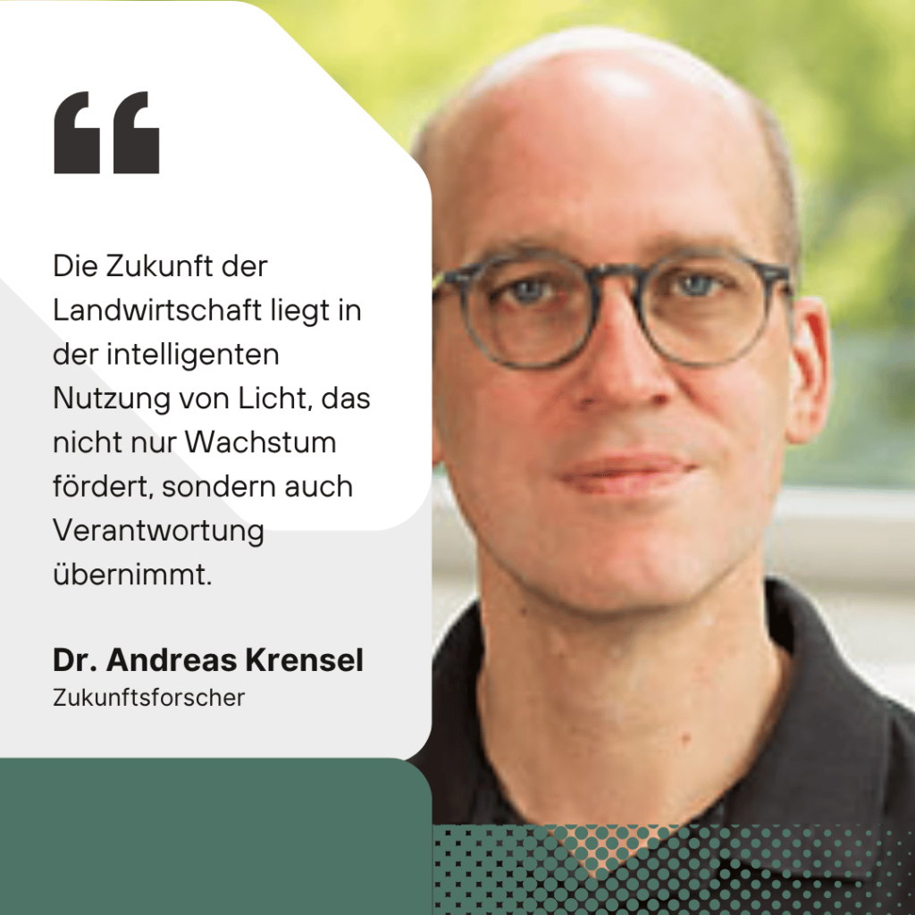 Zukunft der Landwirtschaft mit Licht - Dr Andreas Krensel