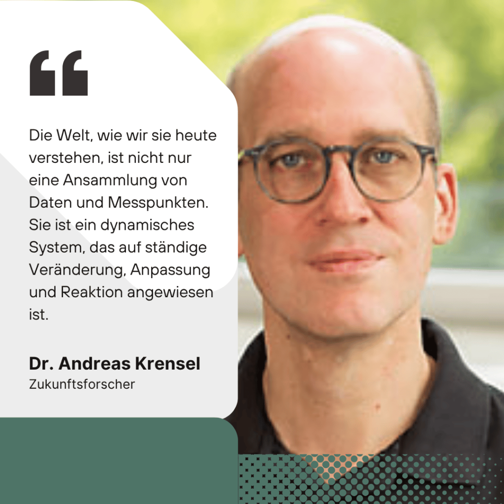 Die Welt im digitalen Zeitalter - Dr. Andres Krensel