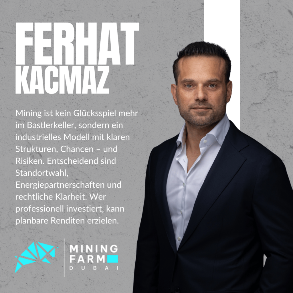 Professionelles Mining - Ferhat Kacmaz