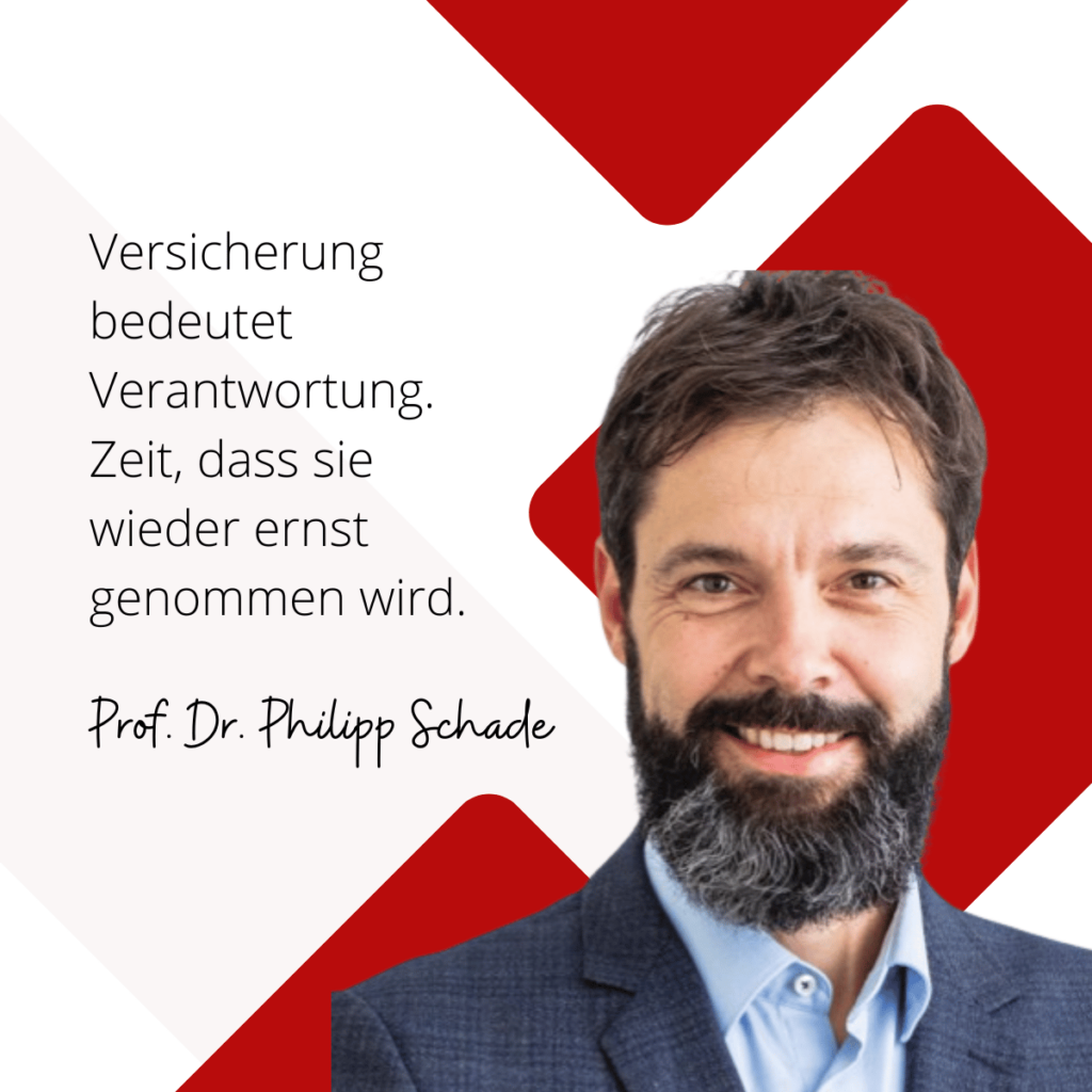 Versicherung bedeutet Verantwortung - Prof. Dr. Philipp Schade