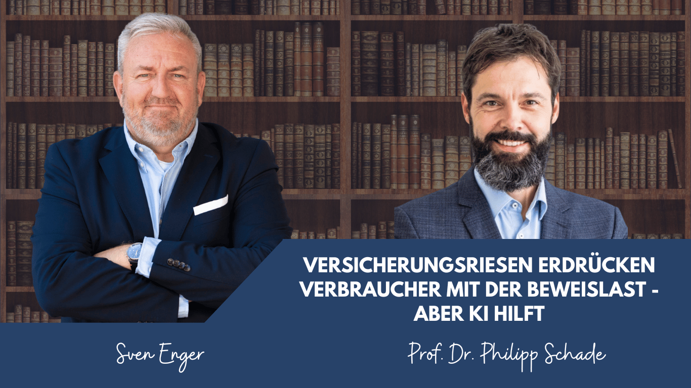 Versicherungsriesen erdrücken Verbraucher mit der Beweislast - aber KI hilft - Sven Enger und Dr. Schade