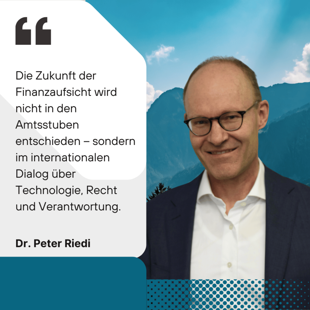 Die Zukunft der Finanzaufsicht - Dr. Peter Riedi