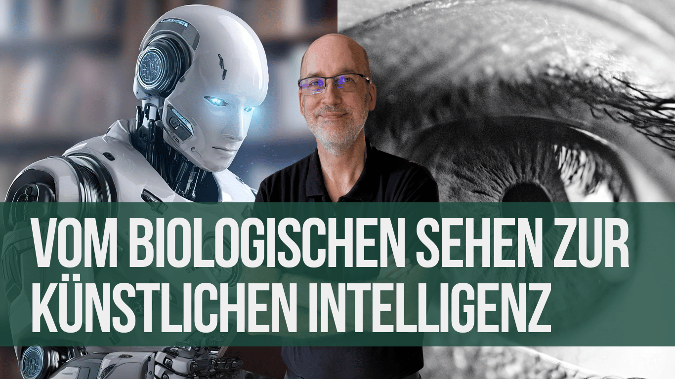 Vom biologischen Sehen zur künstlichen Intelligenz – wie Natur und Technik verschmelzen - eyroq