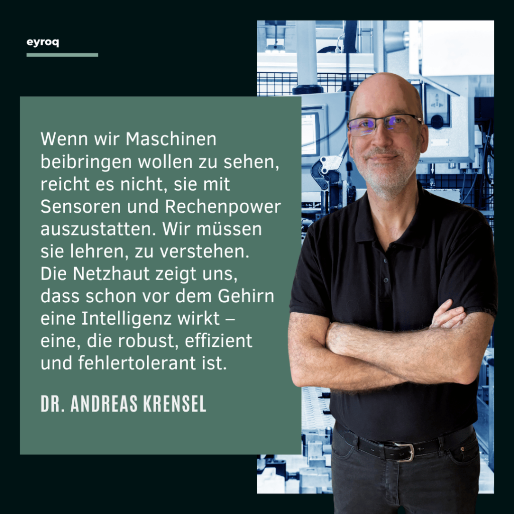 Wie Maschinen sehen können - Dr. Andreas Krensel von eyroq