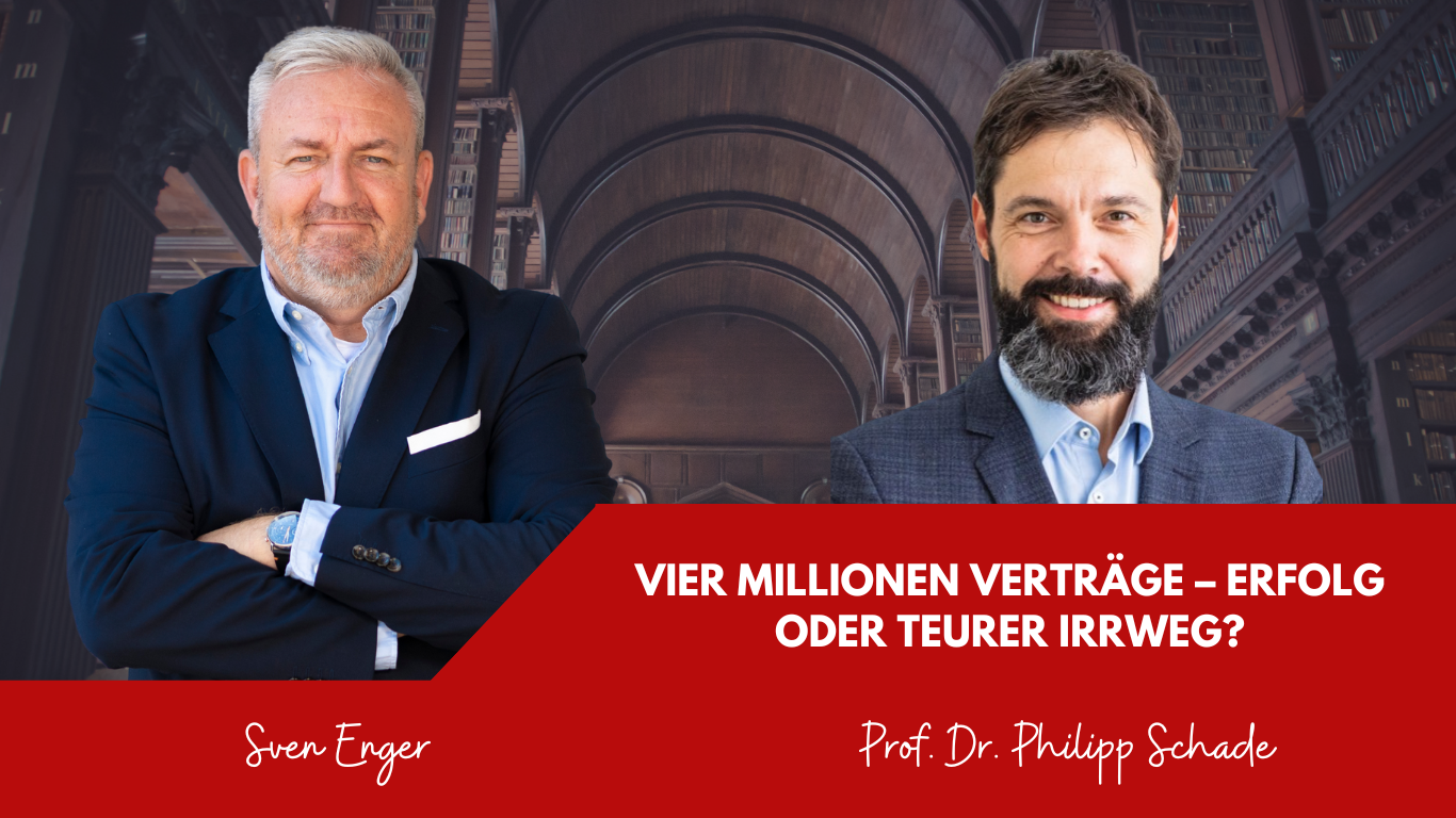 Vier Millionen Verträge – Erfolg oder teurer Irrweg? - Prof. Schade und Sven Enger