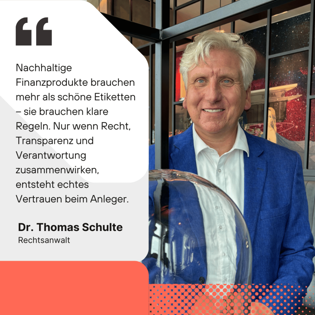 Regeln für nachhaltige Finanzprodukte - Dr. Thomas Schulte