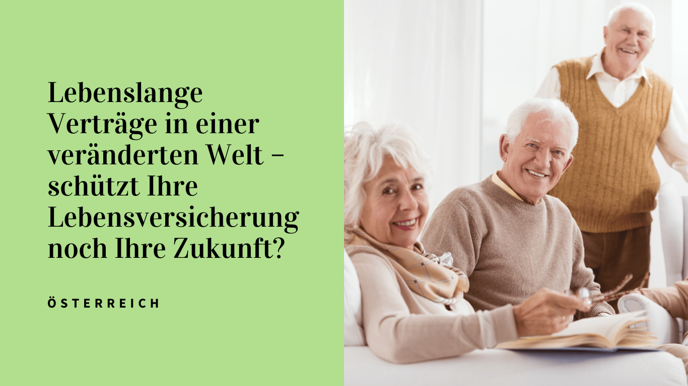 Lebenslange Verträge in einer veränderten Welt – schützt Ihre Lebensversicherung noch Ihre Zukunft - Konzeptional GmbH